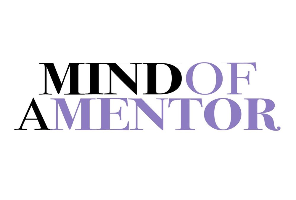 Mind of a Mentor